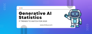 Top Generative AI Statistics and 17 Trends to Check for 2025